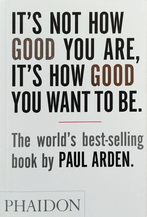 It's Not How Good You Are, It's How Good You Want to Be